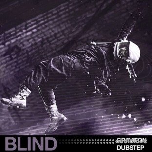 Blind Audio Graviton Dubstep