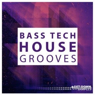 Get Down Samples Bass Tech House