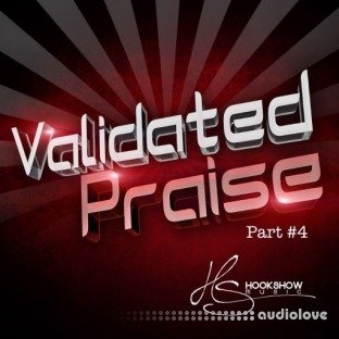HOOKSHOW Validated Praise Part 4