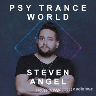 House Of Loop Steven Angel: Psy Trance World