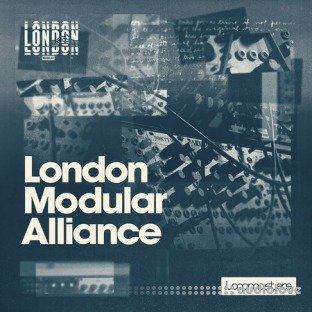 Loopmasters London Modular Alliance