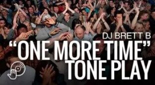 Digital DJ DJ Brett B's One More Time Tone Play