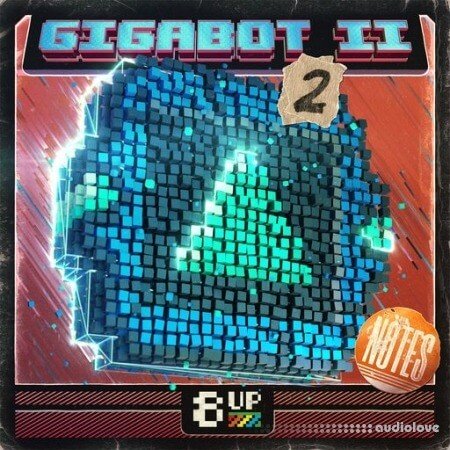 8UP Gigabot 2: Notes 2 WAV