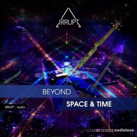 Irrupt Beyond Space &amp; Time