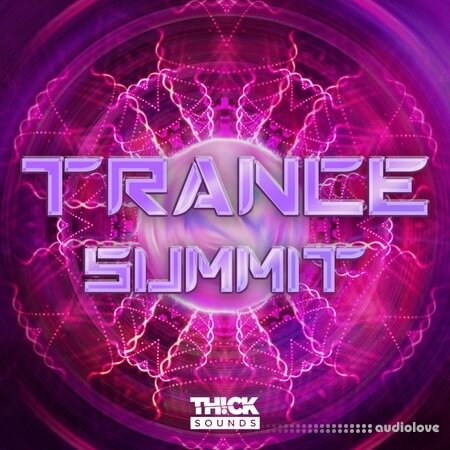 Thick Sounds Trance Summit