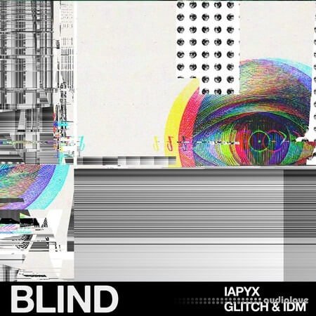 Blind Audio lapyx IDM &amp; Glitch