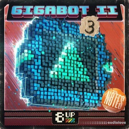 8UP Gigabot 2: Notes 3 WAV