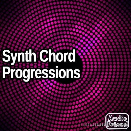 AudioFriend Synth Chord Progressions