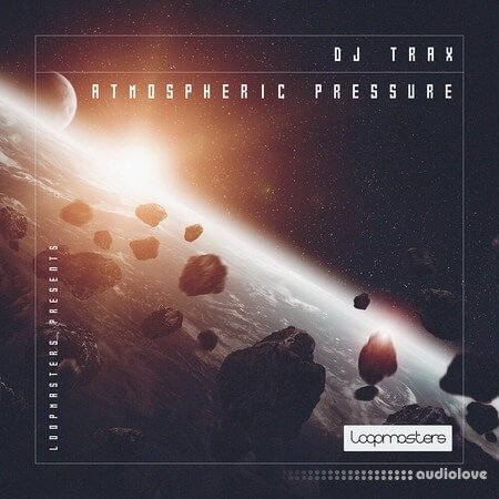 Loopmasters DJ Trax: Atmospheric Pressure