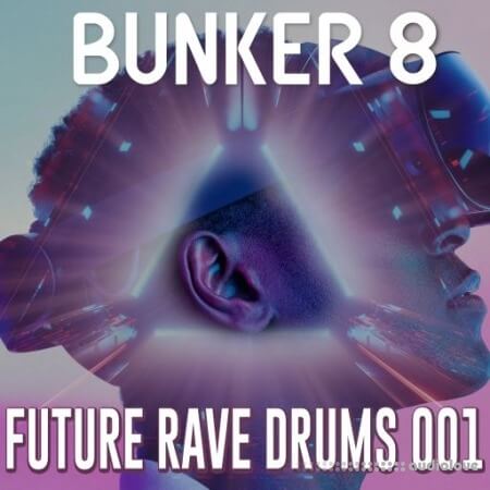Bunker 8 Digital Labs Bunker 8 Future Rave Drum Hits 001 WAV