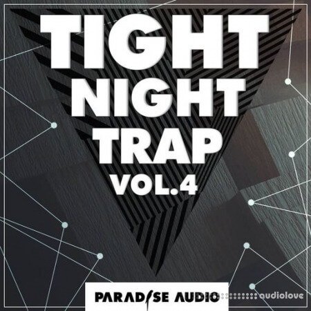 Paradise Audio Tight Night Trap Vol. 4