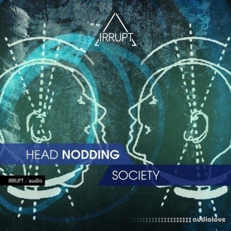 Irrupt Head Nodding Society WAV