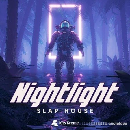 Kits Kreme Nightlight Slap House WAV