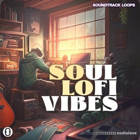 Soundtrack Loops Soul LoFi Vibes