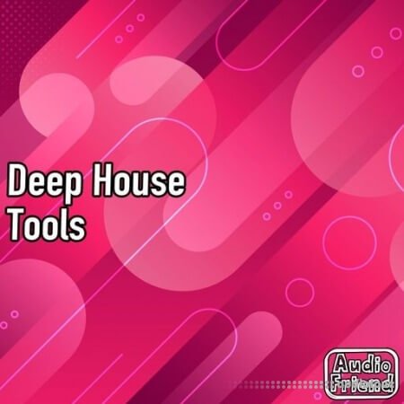 AudioFriend Deep House Tools