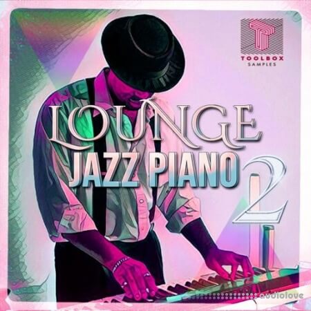 Toolbox Samples Lounge Jazz Piano Vol 2
