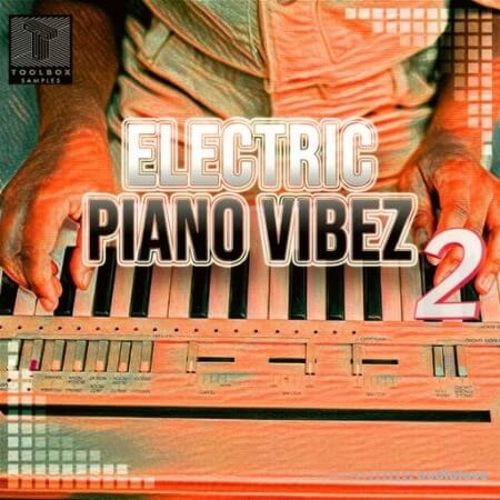 Toolbox Samples Electric Piano Vibes Vol 2