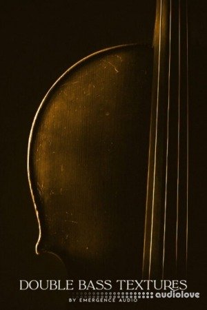Emergence Audio Double Bass Textures