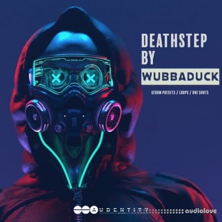 Audentity Records Deathstep By Wubbaduck WAV Synth Presets