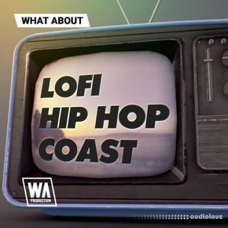 W. A. Production What About: Lofi Hip Hop Coast WAV