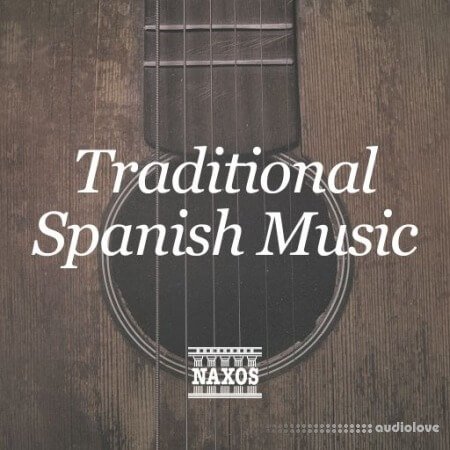 Naxos Traditional Spanish Music