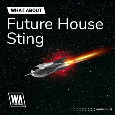 W. A. Production What About: Future House Sting WAV