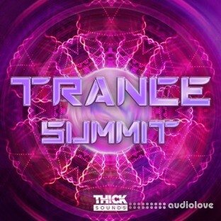 Thick Sounds Trance Summit