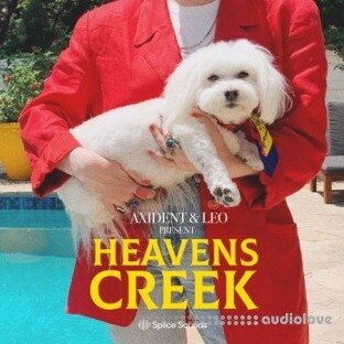 Splice Sounds Axident and Leo Present Heavens Creek