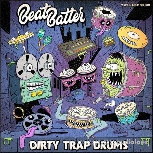 Beat Batter Dirty Trap Drums