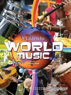 Listen To World Music (Art and Music)