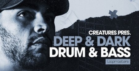 Loopmasters Creatures - Deep and Dark Drum and Bass MULTiFORMAT