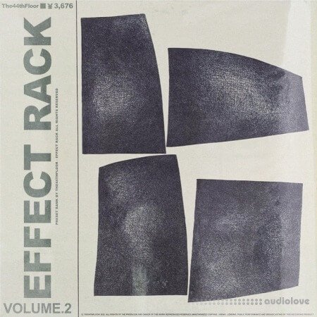 The44thfloor Effect Rack Presets Vol.2 Synth Presets