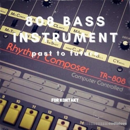 PastToFutureReverbs 808 Bass Instrument KONTAKT