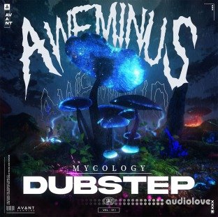 Avant Samples Aweminus Mycology Dubstep Sample Pack