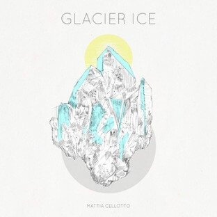 Mattia Cellotto Glacier Ice