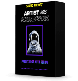 Sound Factory Artist Soundbank Vol.3 for Serum