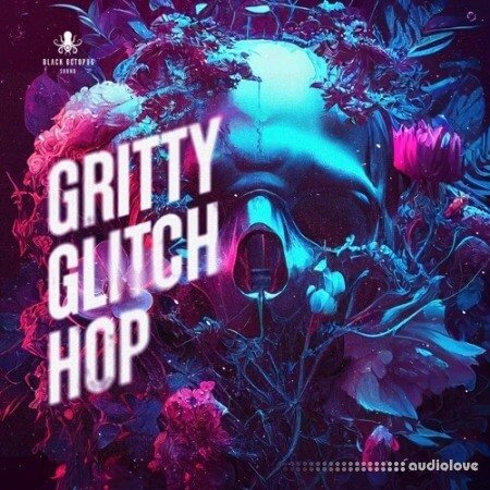 Black Octopus Sound Gritty Glitch Hop Vol.1 WAV