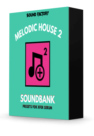 Sound Factory Melodic House 2