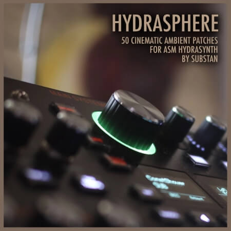 Substan Hydrasphere for Hydrasynth Synth Presets