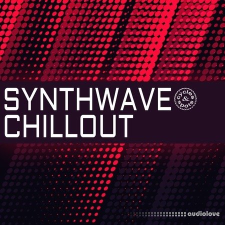 Cycles & Spots Synthwave Chillout WAV MiDi