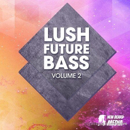 New Beard Media Lush Future Bass 2