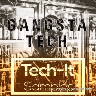 Tech It Samples Gangsta Tech