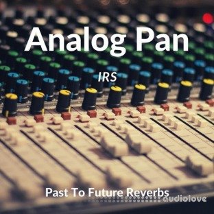 PastToFutureReverbs Analog Pan IRs