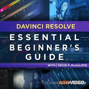 Ask Video DaVinci Resolve 101 DaVinci Resolve Essential Beginners Guide