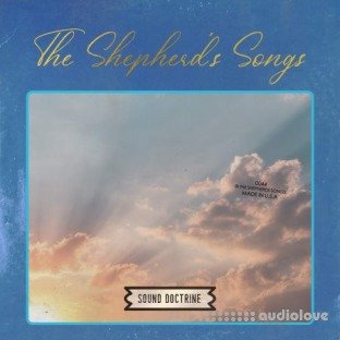 Sound Doctrine The Shepherd's Songs