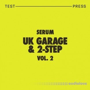 Test Press Serum UK Garage and 2-Step Vol.2