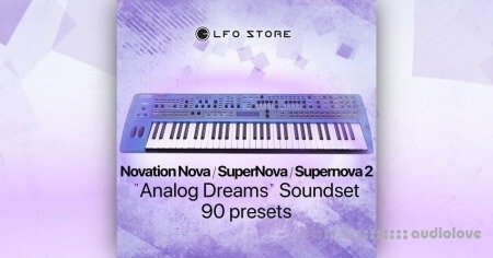 LFO Store Novation Nova Supernova Supernova 2 Analog Dreams Soundset