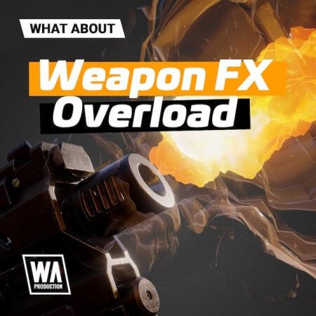 WA Production Weapon FX Overload WAV