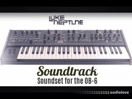Luke Neptune's Soundtrack Soundset OB-6 Synth Presets