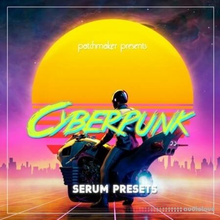 Patchmaker Cyberpunk Synth Presets